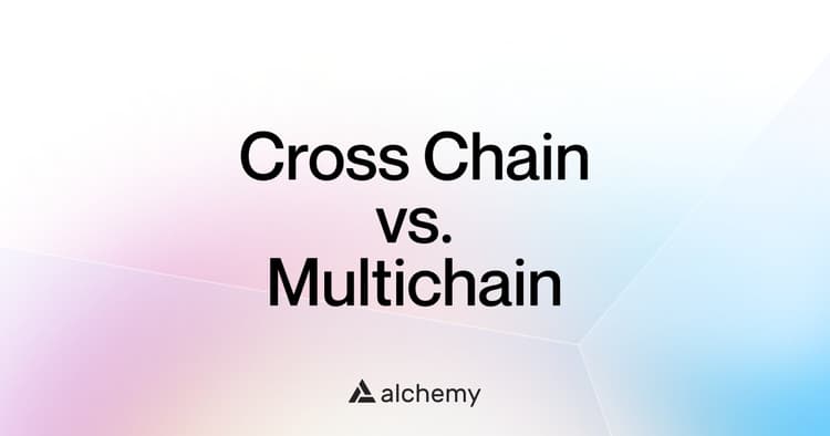Cross-chain vs. multichain - which is better?