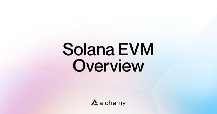 An Introduction to the Solana EVM