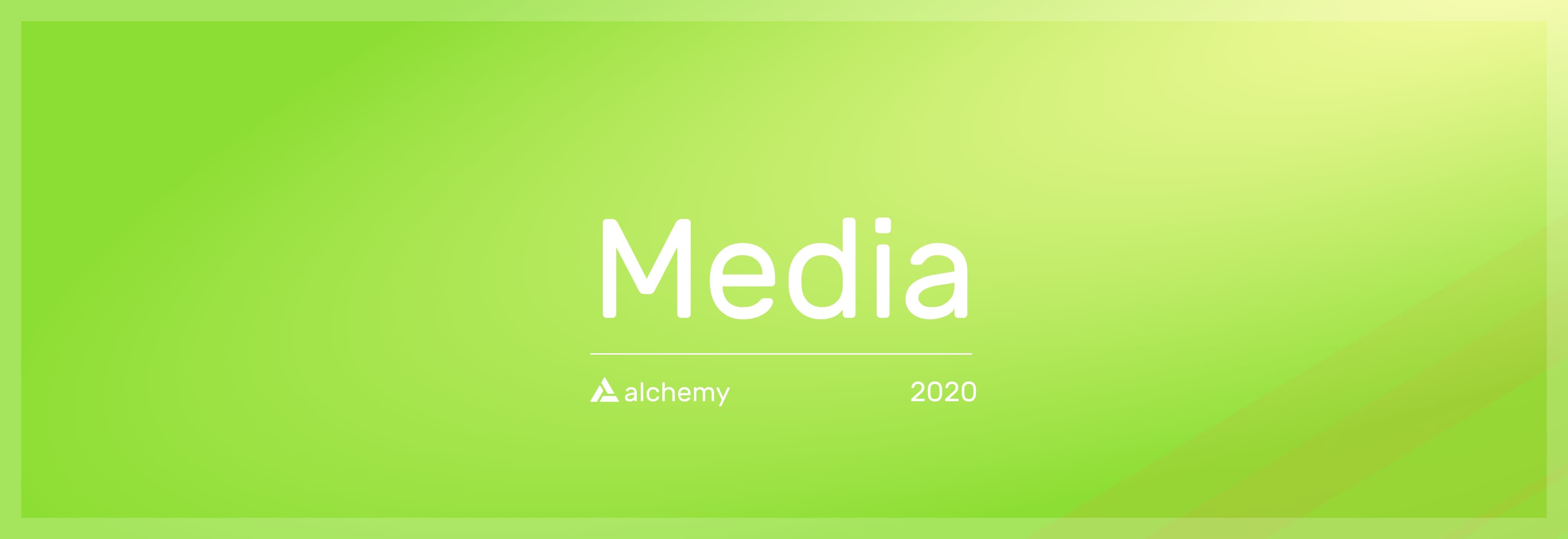 Banner for 2020 media coverage of Alchemy