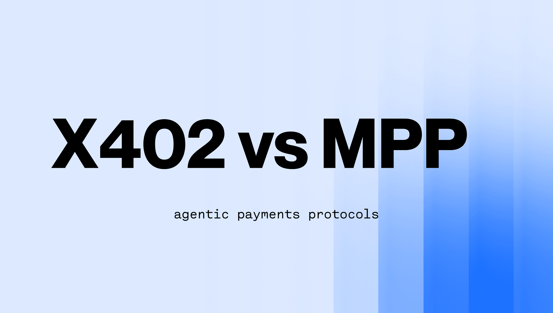 x402 vs MPP: Comparing agent payment protocols