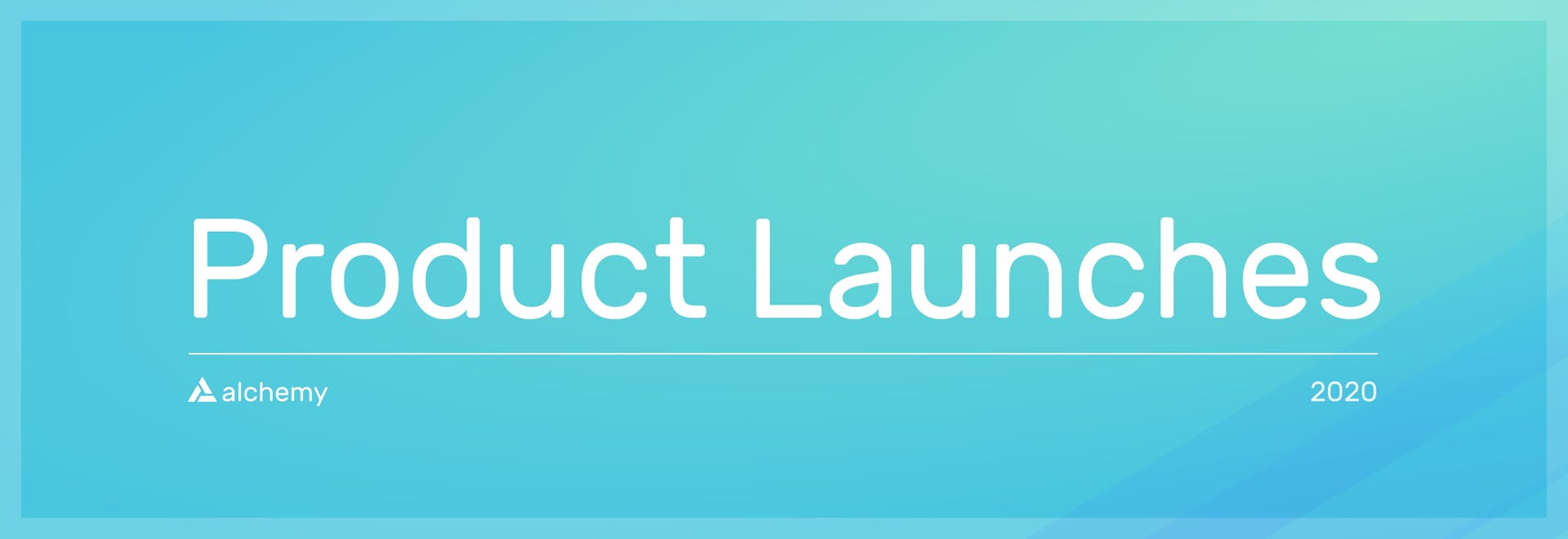 Product launches 2020