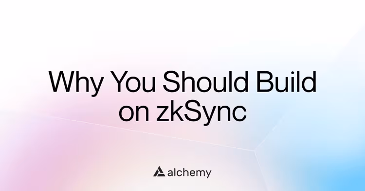 5 reasons to choose zkSync for your blockchain application