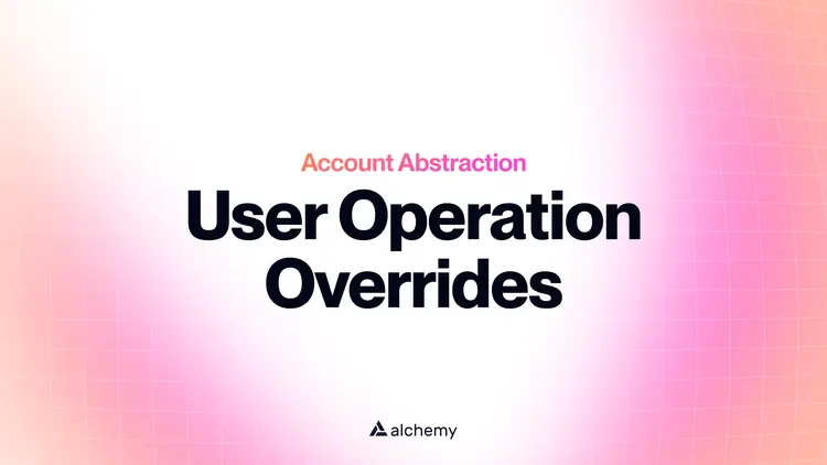 Introducing user operation overrides