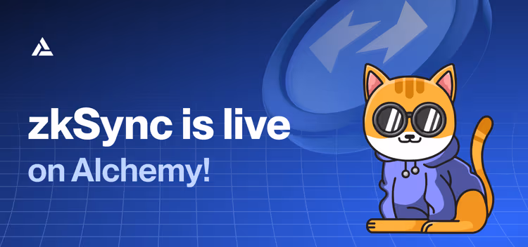 ZKsync is live on Alchemy!
