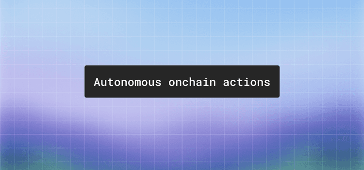 Autonomous onchain actions: what AI agents can actually do onchain