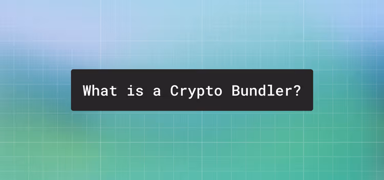 What is a crypto bundler?